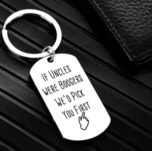 Humorous Stainless Steel Keychain with "If Uncles Were Boogers We'd Pick You First" Engraving Perfect for Father's Day Christmas Gifts