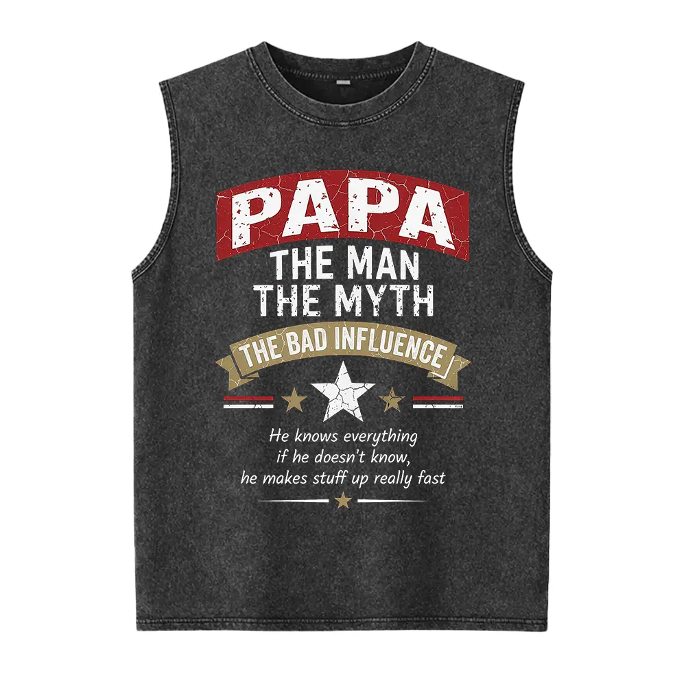 Papa The Man The Myth The Bad Influence Funny Washed Vest Fathers Day Gift