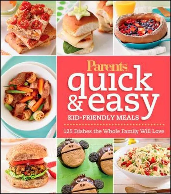 Used Healthy Food Cookbook - Parents Magazine Quick & Easy Kid-Friendly Delicious Meals for the Whole Family (125 Recipes, Better Homes and Gardens Cooking) - Softcover English Edition, Free Subscription