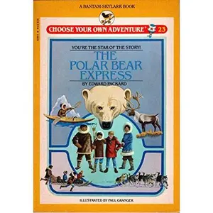 USED-The Polar Bear Express (Choose Your Own Adventure, No. 23) by Edward Packard (Paperback)