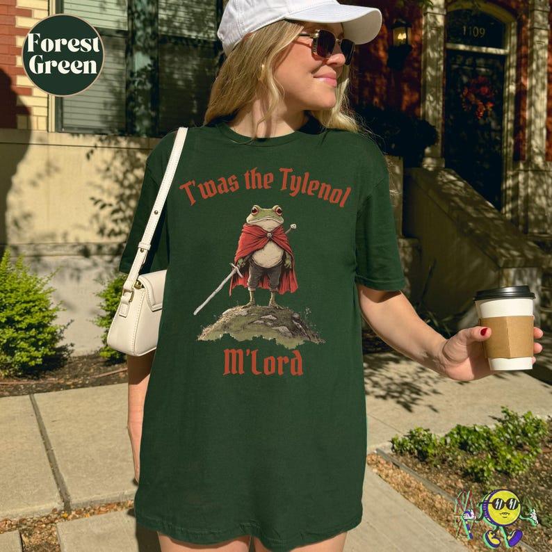 Tylenol shirt, Twas the Tylenol M'lord: Funny Anti RFK Jr Frog Liberal Meme shirt, Anti Trump Tee