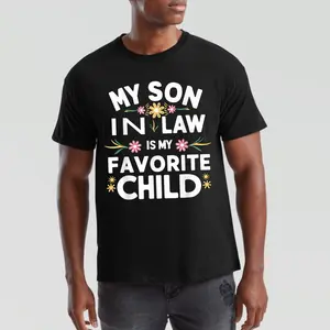 My Son In Law Is My Favorite Child, Gift for Men and Women Funny Family Humor Retro T-Shirt