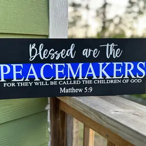 Blessed are the peacemakers wood sign // Law enforcement signs // thin blue line signs //