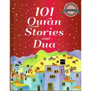 101 Quran Stories and Dua By Saniyasnain Khan (Hardcover)