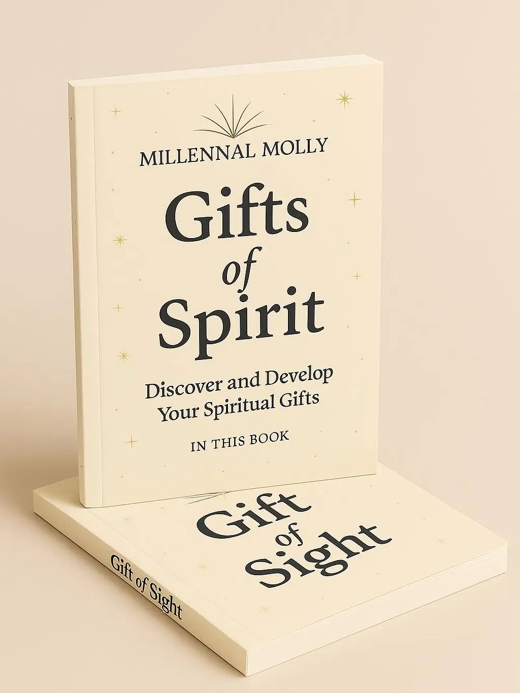 Millennial Molly Gifts of Spirit Discover & Develop Your Spiritual Gifts Comprehensive Guide to Sight Hearing Speech Healing Intuition