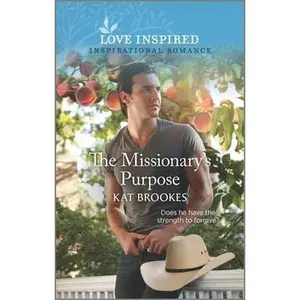 USED-The Missionary's Purpose by Brookes, Kat (Mass Market Paperback)