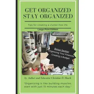 USED-Get Organized, Stay Organized by Shuck, Christine D. (Paperback)