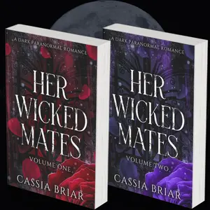 Her Wicked Mates: The Complete Series - A Dark Paranormal Romance by Cassia Briar