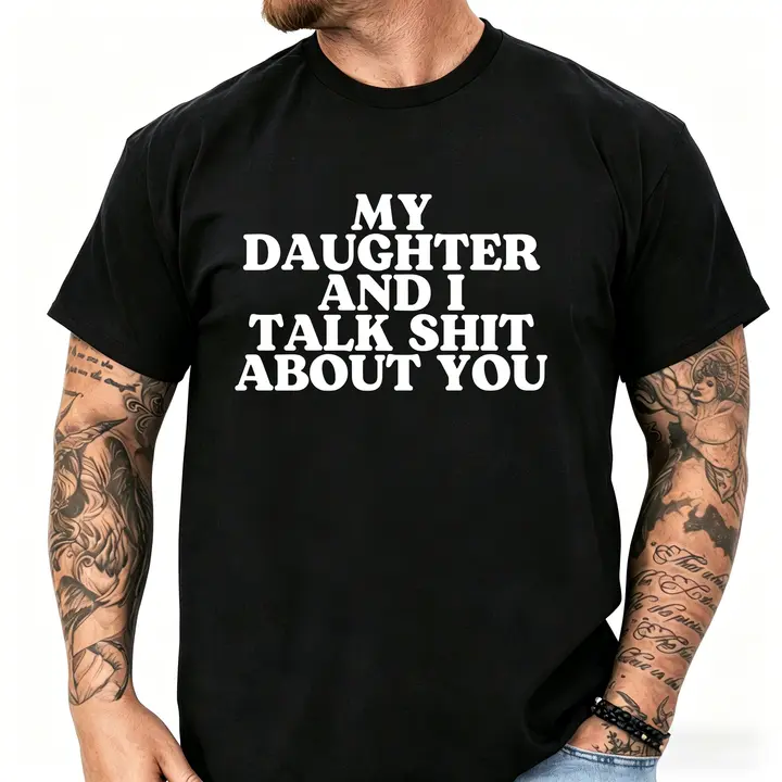My Daughter and I Talk Sht About You Shirt, My Daughter and I Talk Sh*t About You Tee, Matching Family Humor Gift Idea, Hoodie and Sweatshirt for autumn and winter