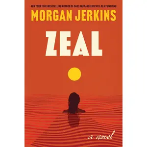 Zeal: A Novel by Morgan Jerkins [Hardback Book]