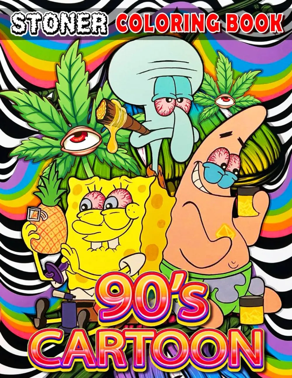 Stoner Coloring Book: 53+ Retro-Inspired Psychedelic & Trippy Coloring Pages for Stress Relief and Relaxation,
