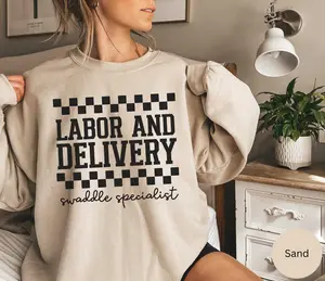 Labor and Delivery Nurse T-Shirt OR Sweatshirt  , Mother Baby short sleeve tshirt , L&D Nurse Gift, Nursing Student, Postpartum, NICU, MBU, LD Nurse Appreciation