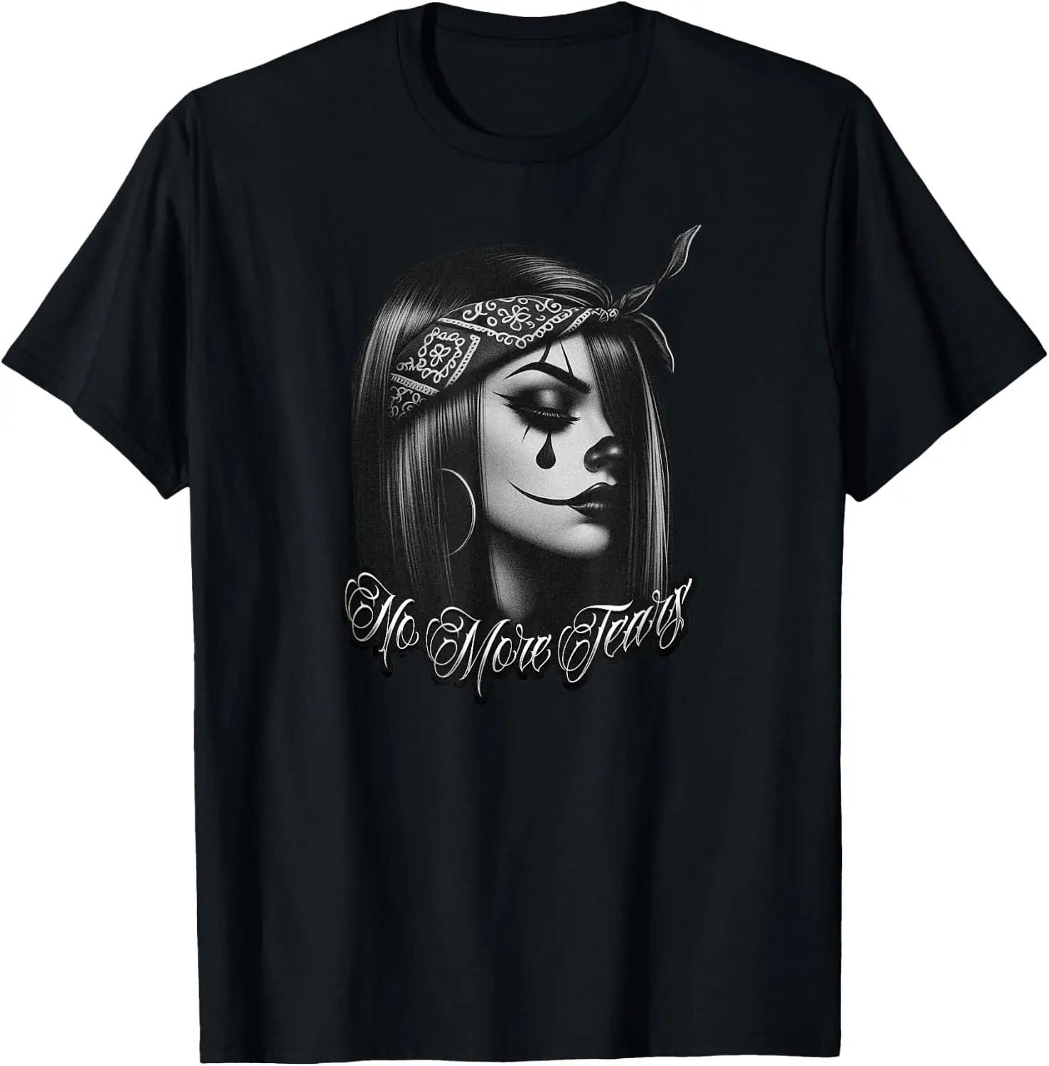 NO More Tears Chicana Payasa Clown Tattoo Graphic T-Shirt, Classic Chola Chicano Gangster Lowrider Streetwear, Soft Cotton Oversized Short Sleeve Tee For Men Women