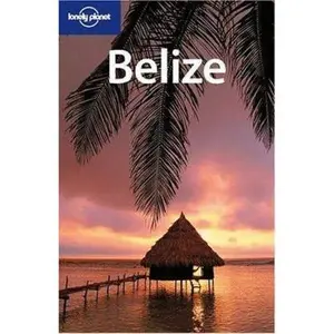 USED-Lonely Planet Belize by John Noble (Paperback)