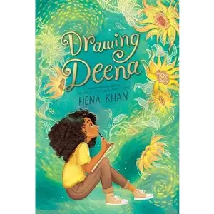 Drawing Deena -- Hena Khan, Paperback