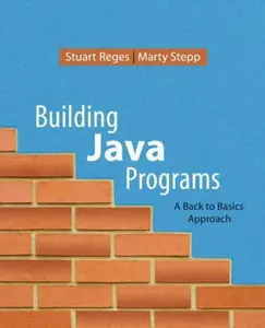 USED-Building Java Programs: A Back to Basics Approach by Stuart Reges (Paperback)