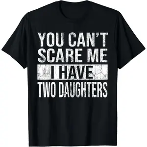 Humorous Dad Shirt Showing Courage Against Fear with Two Daughters Proud Father Tee