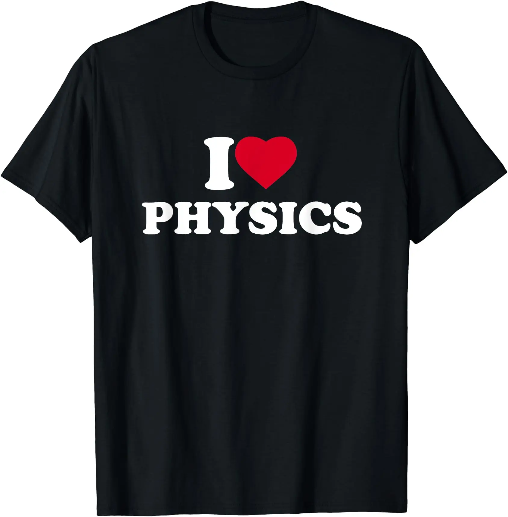 I Love Heart Physics Lover Physicist Student Science T-Shirt