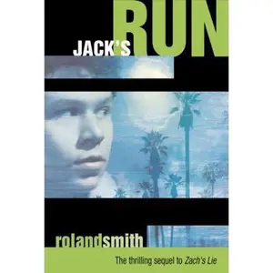 USED-Jack's Run (Zach's Lie, 2) by Roland Smith (Hardcover)