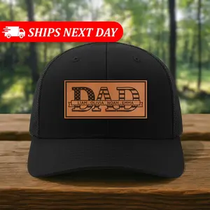 Custom Dad Patch Hat - Personalized Trucker Snapback with Kids' Names - Engraved Leather Patch Gift for Father's Day, New Dads & Birthdays