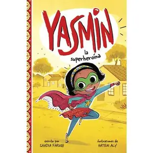 USED-Yasmin la Superheroína = Yasmin the Superhero by Faruqi, Saadia (Hardcover)