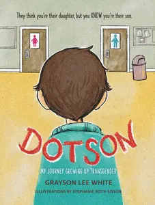 USED-Dotson: My Journey Growing Up Transgender by White, Grayson Lee (Paperback)