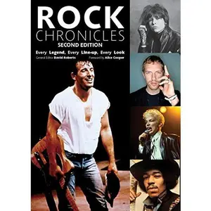 USED-Rock Chronicles: Every Legend, Every Line-Up, Every Look by David Roberts (Paperback)
