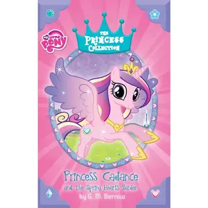 USED-Princess Cadance and the Spring Hearts Garden by Berrow, G. M. (Hardcover)