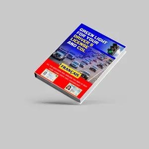 Green Light for your driver's license and CDL, Version Française