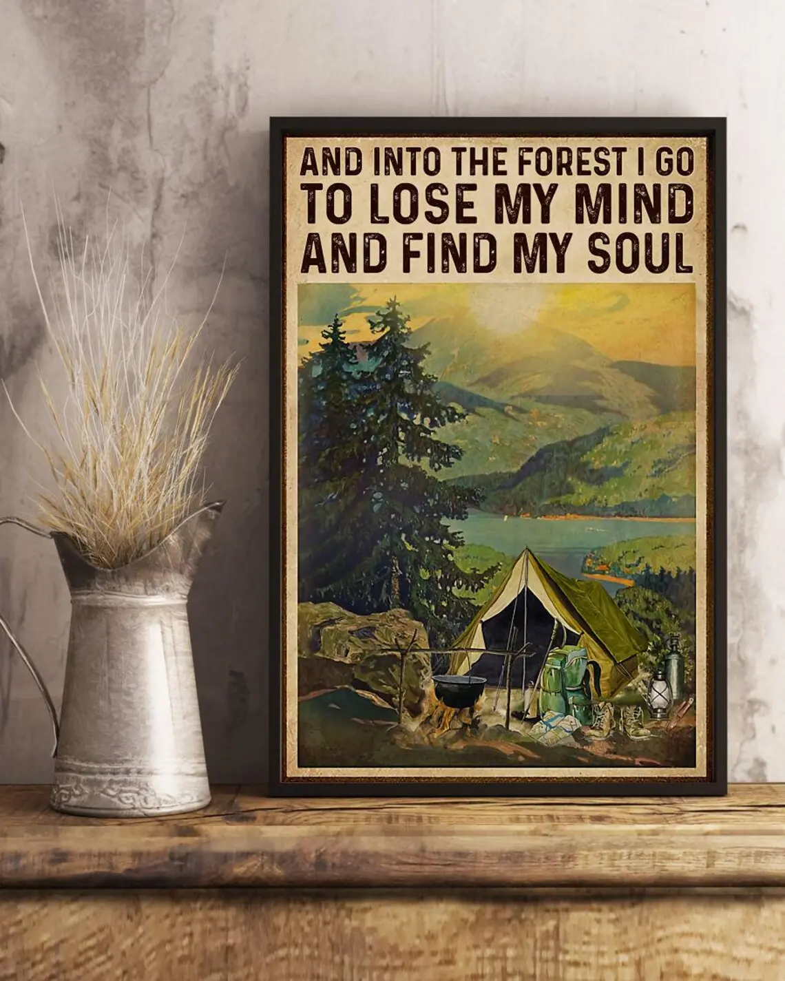 And Into The Forest I Go To Lose My Mind and Find My Soul Vintage poster, Camping Bigfoot Poster