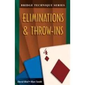 USED-Bridge Technique 4: Eliminations & Throw-Ins by Smith, Marc (Paperback)