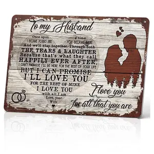 To My Husband I'll Love You For The Rest Of Mine 12x8 Inch Aluminum Metal Sign - Romantic Wife Gift, Retro Rustic Wall Decor for Home, Anniversary Gift