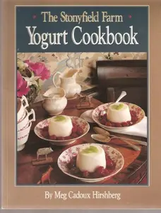 USED Book - The Stonyfield Farm Yogurt Cookbook by Meg Cadoux Hirshberg (Paperback) - english