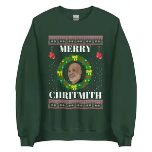 Merry Chrithmith Ugly Christmas Sweater, Mike Tyson Funny Christmas Sweatshirt, Ugly Christmas Cotton Crewneck
