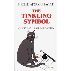 USED-The Tinkling Symbol: An Asey Mayo Cape Cod Mystery by Taylor, Phoebe Atwood (Paperback)