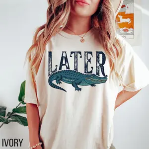 Comfort Colors Later Gator Shirt - Funny Alligator T-shirt - Retro Gator Tee - Florida Lover Gift - Vintage Crocodile Graphic Top