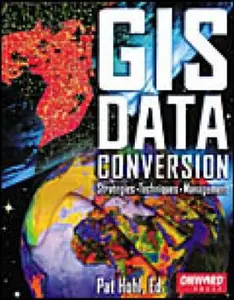 USED-GIS Data Conversion: Strategies, Techniques, and Management by Pat Hohl (Paperback)