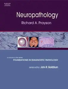 USED-Neuropathology: A Volume in the Foundations in Diagnostic Pathology Series (Hardcover)