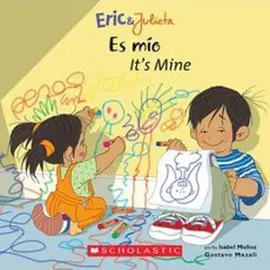 USED Book - Eric & Julieta: Es M?o / It's Mine (Bilingual) (Bilingual Edition: English & Spanish) by Mu?oz, Isabel (Paperback) - Spanish