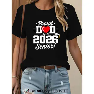 Senior 2026 Round Neck T-Shirt – Proud Dad Unisex 100% Cotton Graphic Tee