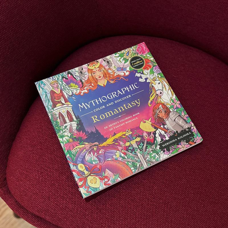 Mythographic Color and Discover: Romantasy: An Artist’s Coloring Book of Fantasy Romance by Weronika Kolinska (Paperback)