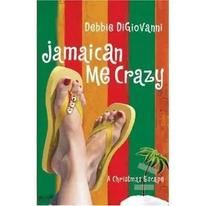 USED-Jamaican Me Crazy: A Christmas Escape by Debbie DiGiovanni (Paperback)