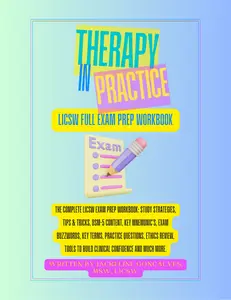 Therapy In Practice LICSW Full Exam Prep Workbook