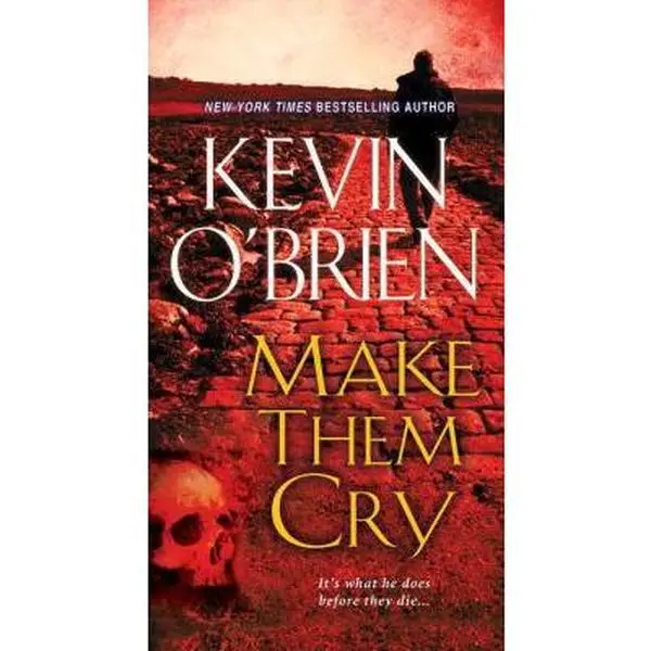 USED-Make Them Cry by O'Brien, Kevin (Unknown)