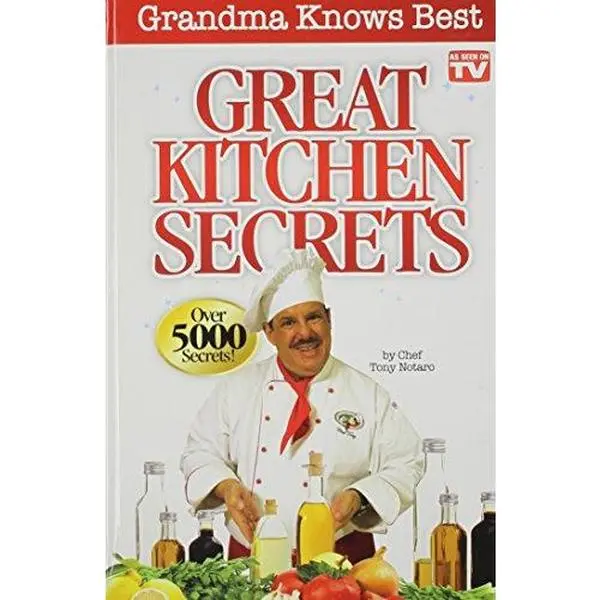 USED-Great Kitchen Secrets (As Seen on TV) by Chef Tony Notaro (Hardcover)