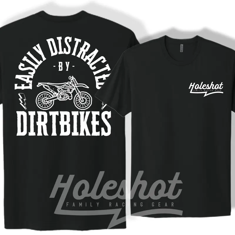 Distracted by Dirtbikes