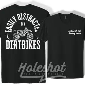 Distracted by Dirtbikes