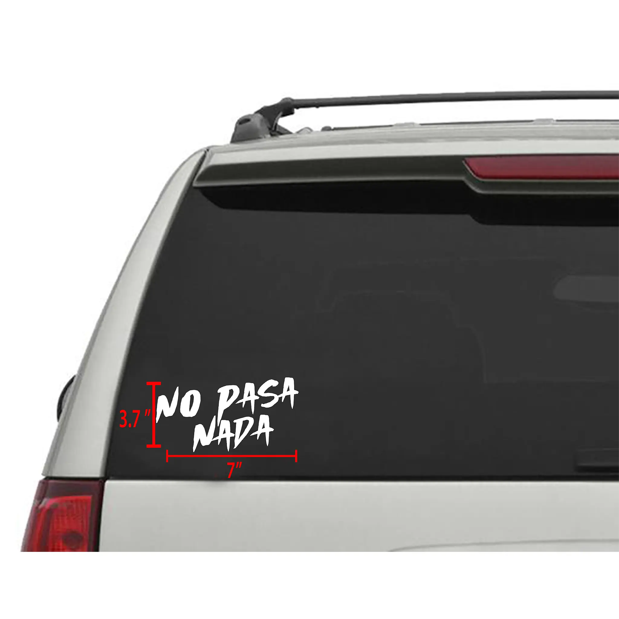 No Pasa Nada Sticker/Decal 7"x 3.7" (2 pcs)