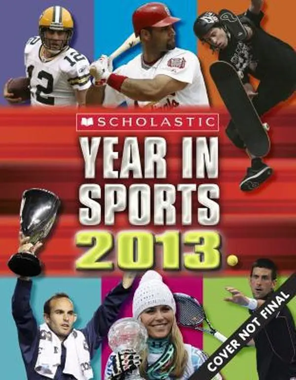 USED-Scholastic Year in Sports 2013 by James Buckley Jr (Paperback)