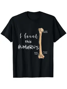 Funny Anatomy Shirt - "I Found This Humerus" Graphic Tee for Medical Students, Doctors, Nurses - Heavyweight Cotton T-Shirt with Bone Diagram - Ideal for Gym, Costume Parties, Biology Gifts - Sizes S-XXXL (Men's Casual Crewneck)